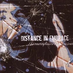 Distance in Embrace - The Consequence of Illusions (2005, Horror Business Records)