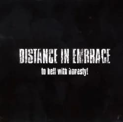 Distance in Embrace - To Hell With Honesty! (2009, Horror Business Records)
