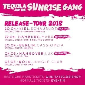 Tequila and the Sunrise Gang: Release-Tour