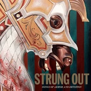 Strung Out - Songs of Armor and Devotion (2019, Fat Wreck)