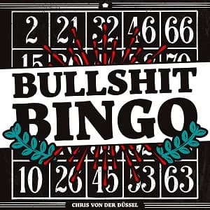 Chris von der Düssel - Bullshit Bingo (2019, DIY)