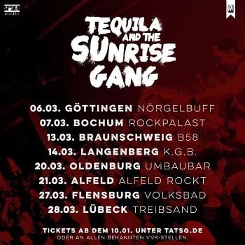 Tequila and the Sunrise Gang: Auf Frühjahrs-Tour