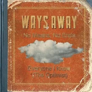 Ways Away: Die ersten beiden Tracks