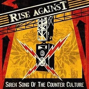 Rise Against - Siren Song of the Counter Culture (2004, Geffen)