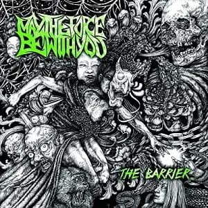 May the Force Be With You - The Barrier (2019, Horror Business Records)