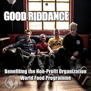Good Riddance - Benefiting the Non-Profit Organization World Food Programme (2020, Fat Wreck)