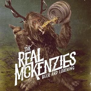 The Real McKenzies - Beer and Loathing (2020, Fat Wreck)