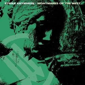 Strike Anywhere - Nightmares of the West (2020, Pure Noise Records)