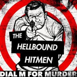 The Hellbound Hitmen - Dial M for Murder (2020, Wolverine Records)