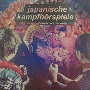 Japanische Kampfhörspiele - Neues aus dem Halluzinogenozinozän (2021, Bastardized Recordings)