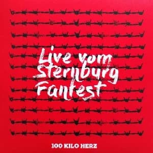 100 Kilo Herz - Live vom Sternburg Fanfest (2020, Bakraufarfita Records/Uncle M)