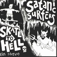 satanic-surfers-skate-to-hell