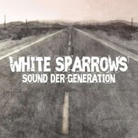 white-sparrows-sound-der-generation