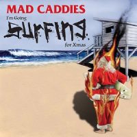 mad-caddies-im-going-surfing-for-christmas.jpg